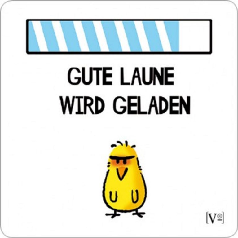 Gute Laune Wird Geladen | Spruechetante.de