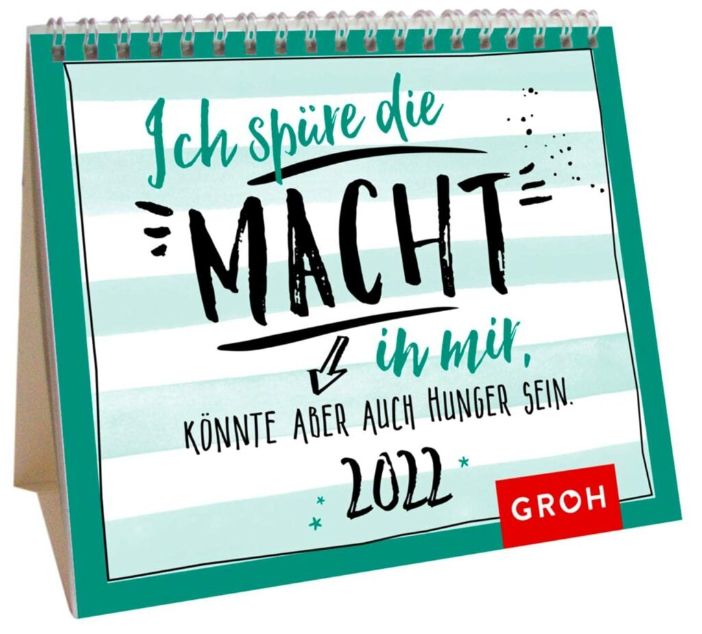 Sprüchekalender, Sprüche, Zitate und Weisheiten für jeden Tag. Wandkalender und Kalender zum 