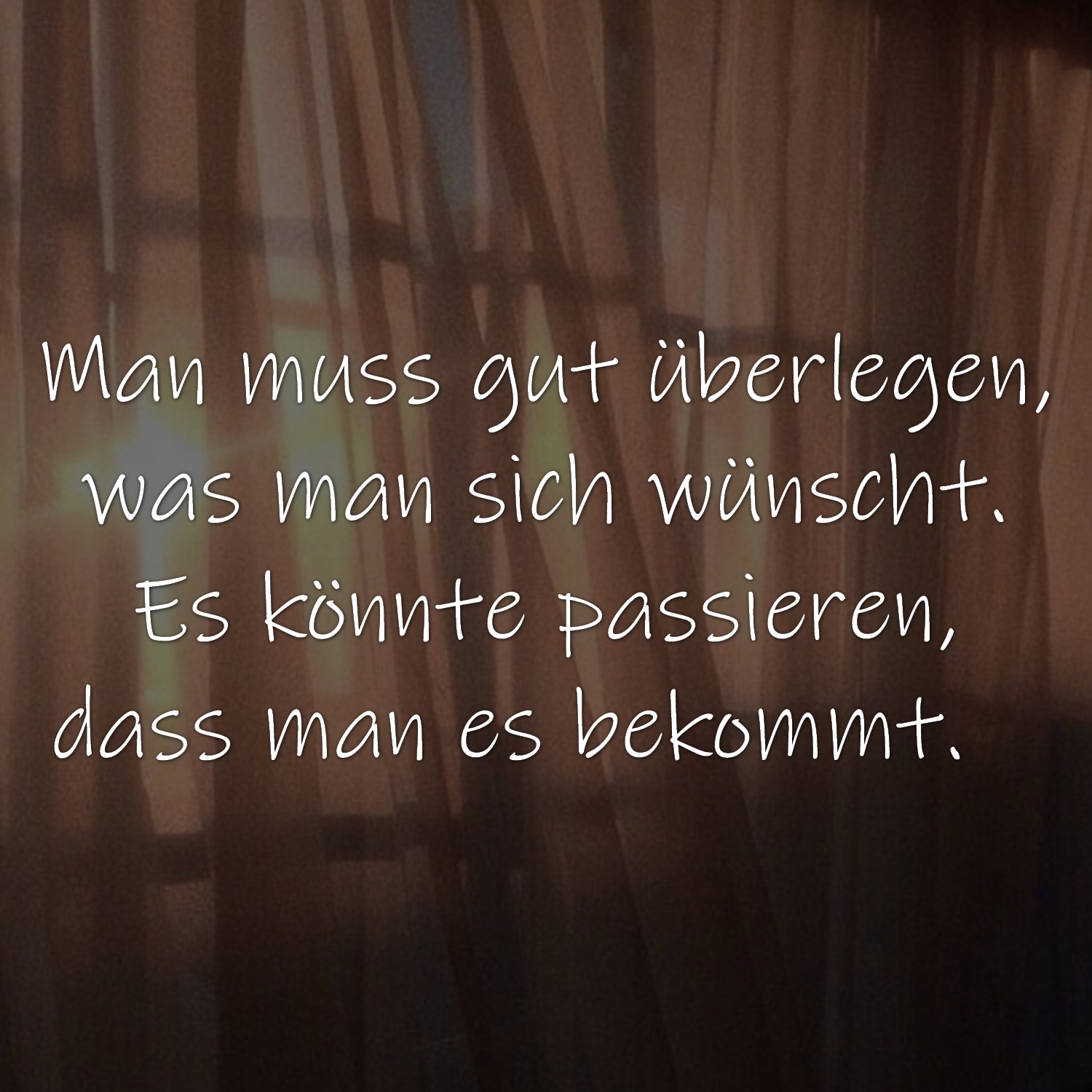 Man muss gut überlegen, was man sich wünscht. Es könnte passieren, dass man es bekommt.