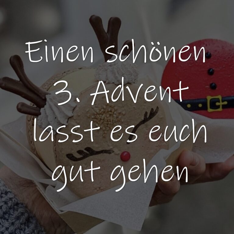 Einen schönen 3 Advent lasst es euch gut gehen spruechetante de